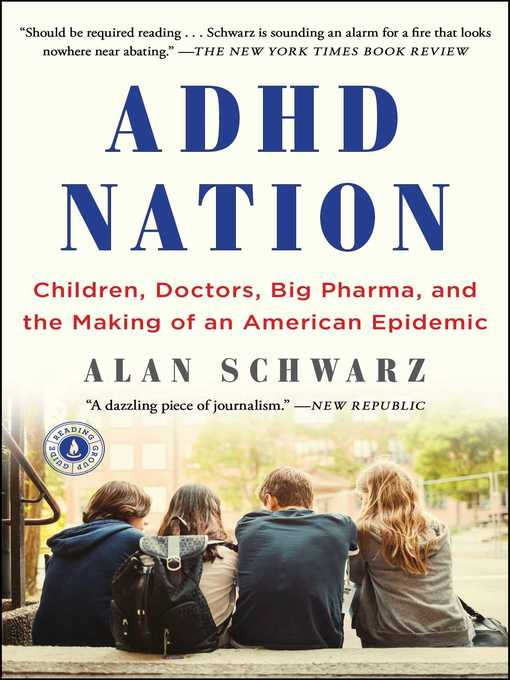 Title details for A.D.H.D. Nation by Alan Schwarz - Wait list